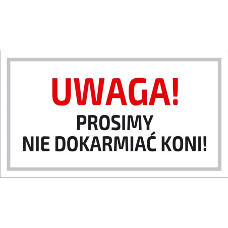 Tabliczka DO STAJNI wzór 15 Nie dokarmiać koni