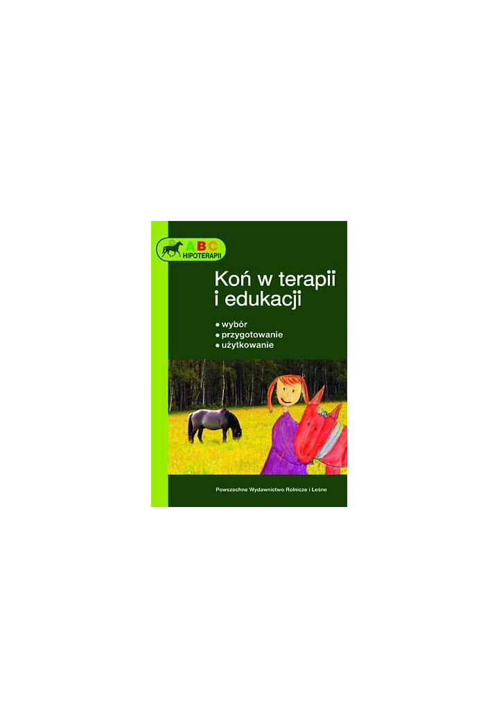 Książka "Koń w terapii i edukacji - abc hippoterapii"