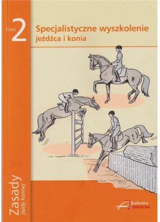 Książka "Zasady jazdy konnej" część 2