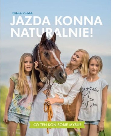 Książka "Jazda konna naturalnie!"